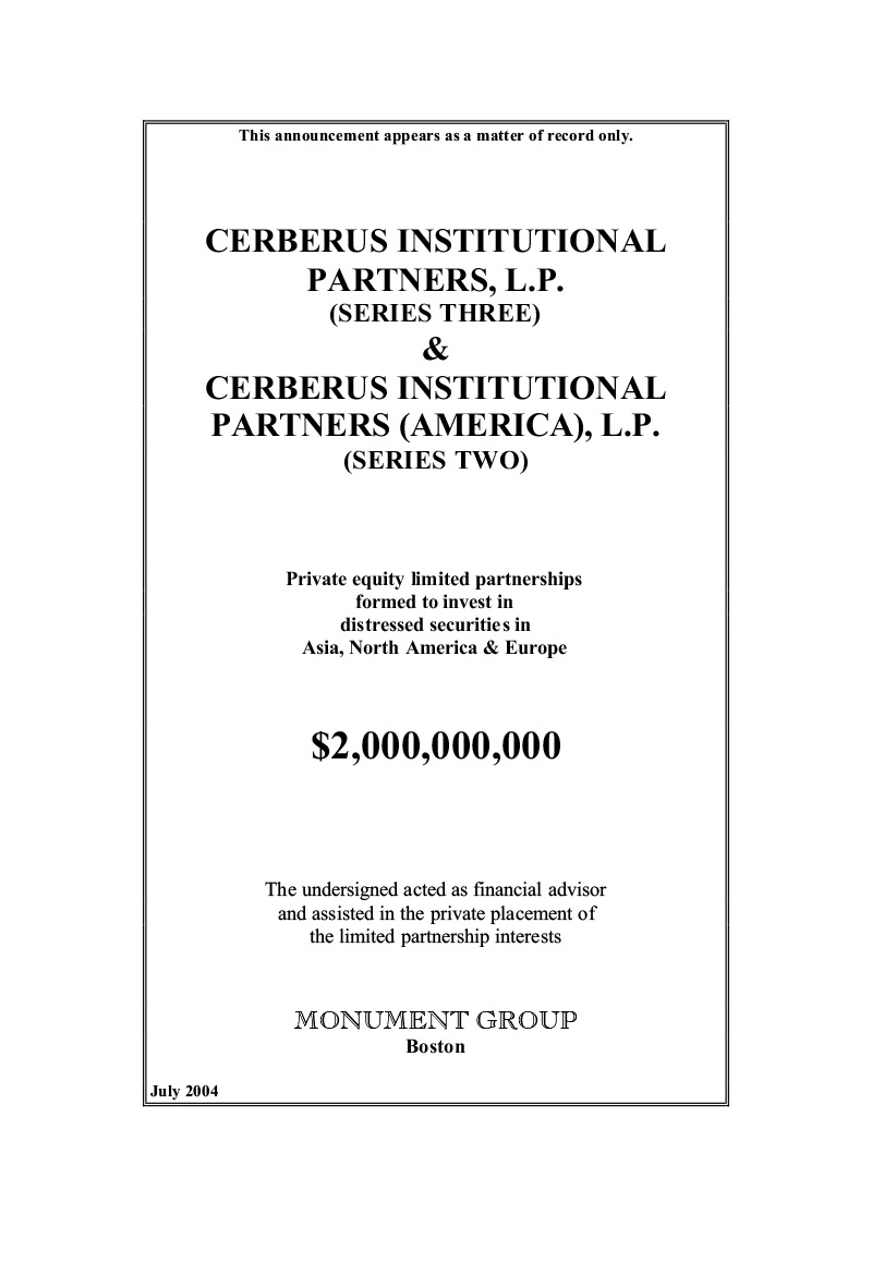 Cerberus Institutional Partners (Series Three) and Cerberus Institutional Partners (Americas) (Series 2)